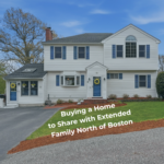Exterior of a spacious multigenerational home north of Boston with separate entrance potential, blue front doors, landscaped yard, and text overlay reading “Buying a Multigenerational Home to Share with Extended Family North of Boston.