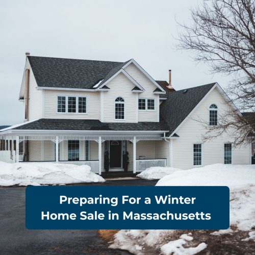Preparing for a winter home sale in massachusetts